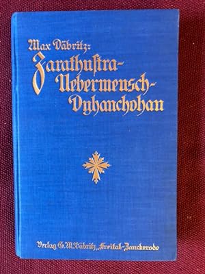 Bild des Verkufers fr Zarathustra - Uebermensch - Dyhanchohan zum Verkauf von Hartmut Diekmann