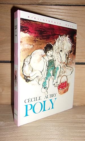 Imagen del vendedor de POLY : Ou La Merveilleuse Histoire D'un Petit Garon et D'un Poney a la venta por Planet'book