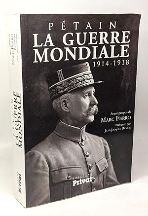 La guerre mondiale 1914-1918