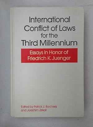 Bild des Verkufers fr International Conflict of Laws for the Third Millennium: Essays in Honor of Friedrich K. Juenger. zum Verkauf von Wissenschaftl. Antiquariat Th. Haker e.K