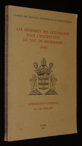 Seller image for Les Mmoires des intendants pour l'instruction du Duc de Bourgogne (1698) for sale by Abraxas-libris