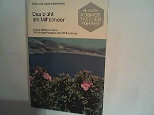 Seller image for Das blht am Mittelmeer. Kleine Mittelmeerflora for sale by ANTIQUARIAT FRDEBUCH Inh.Michael Simon