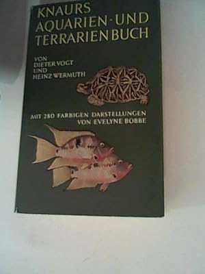 Bild des Verkufers fr Knaurs Aquarien- und Terrarienbuch zum Verkauf von ANTIQUARIAT FRDEBUCH Inh.Michael Simon