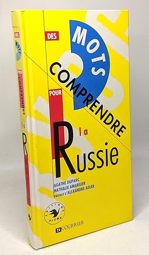 Des mots pour comprendre la Russie