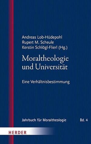 Seller image for Moraltheologie und Universitt for sale by BuchWeltWeit Ludwig Meier e.K.