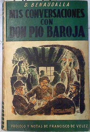 Bild des Verkufers fr Mis conversaciones con Don Po Baroja zum Verkauf von Almacen de los Libros Olvidados