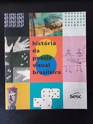 Imagen del vendedor de Histria da Poesia Visual Brasileira a la venta por Caixa Baixa