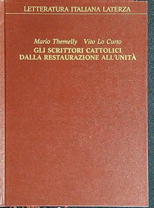 Image du vendeur pour Gli scrittori cattolici dalla restaurazione all'unita'. mis en vente par Librodifaccia