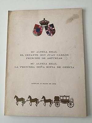 Su Alteza Real el Infante don Juan Carlos Principe de Asturias, Su Alteza Real la Princesa doña S...