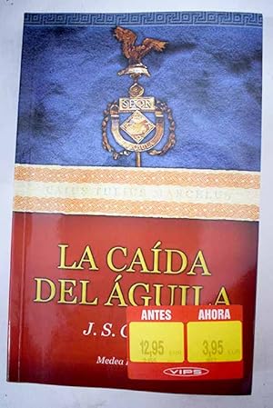 Imagen del vendedor de La cada del guila a la venta por Alcan Libros