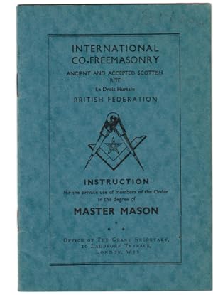 Instruction for the Private Use of Members of the Order in the Degree of Master Mason