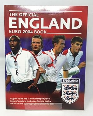 Seller image for THE OFFICIAL ENGLAND EURO 2004 BOOK. for sale by Cambridge Recycled Books