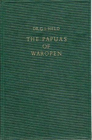 Imagen del vendedor de THE PAPUAS OF WAROPEN a la venta por Ethnographic Arts Publications