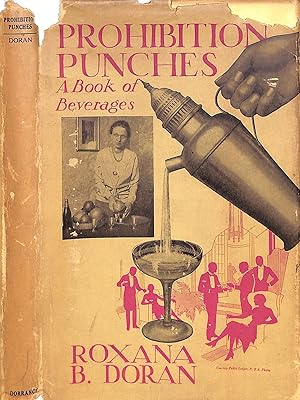 Image du vendeur pour Prohibition Punches: A Book of Beverages mis en vente par The Cary Collection