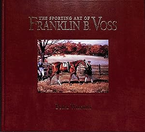 The Sporting Art Of Franklin B. Voss