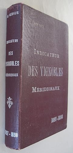 Indicateur des Vignobles Méridionaux comprenant l'Hérault, l'Aude, le Gard, les Pyrénées-Oriental...