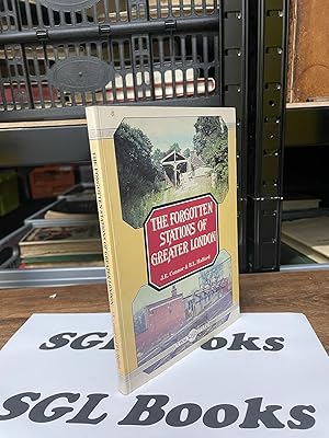 Seller image for Forgotten Stations of Greater London for sale by Tilly's Bookshop