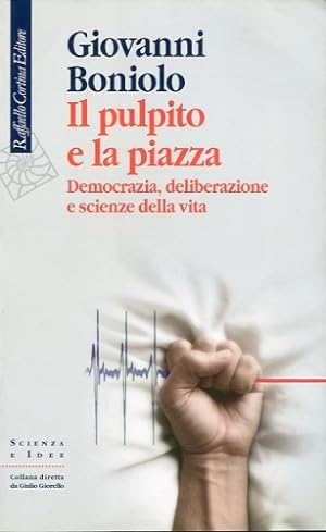 Seller image for Il pulpito e la piazza. for sale by LIBET - Libreria del Riacquisto