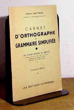 Seller image for CARNET D'ORTHOGRAPHE ET GRAMMAIRE SIMPLIFIEE DU COURS MOYEN AU BREVET for sale by Livres 113