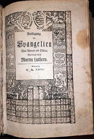 Auslegung der Evangelien Von Advent bis Ostern. Gepredigt durch Martin Luthern.