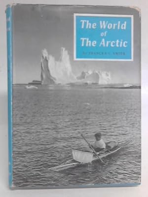 Image du vendeur pour The World of the Arctic mis en vente par World of Rare Books