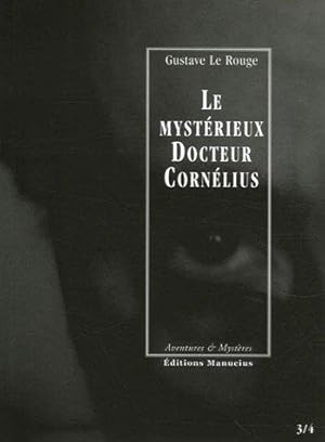 Bild des Verkufers fr Le mystrieux Docteur Cornlius, Tomes 3 et 4 : Le sculpteur de chair humaine ; Les Lords de la zum Verkauf von JLG_livres anciens et modernes