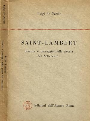 Immagine del venditore per Saint-Lambert Scienza e paesaggio nella poesia del Settecento venduto da Biblioteca di Babele