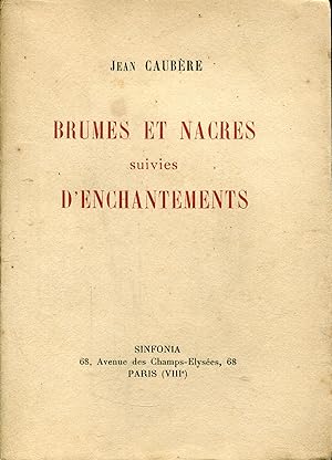 Seller image for Brumes et Nacres suivies d'Enchantements for sale by Bloody Bulga