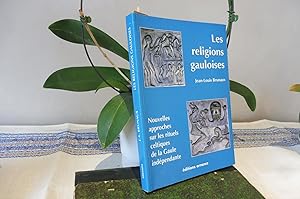 Bild des Verkufers fr LES RELIGIONS GAULOISES Nouvelles Approches sur les rituels celtiques de la Gaule indpendante zum Verkauf von librairie ESKAL
