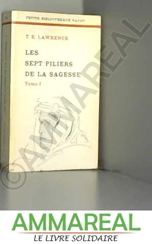 Seller image for Les sept piliers de la sagesse, tome 1 for sale by Ammareal