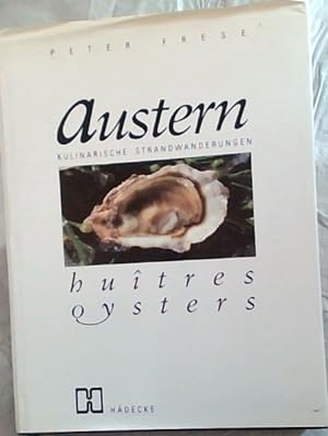 Bild des Verkufers fr Austern / Huitres / Oysters. Kulinarische Strandwanderungen. zum Verkauf von Chapter 1