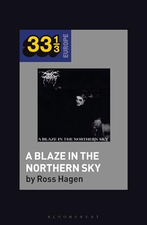 Seller image for Darkthrone?s a Blaze in the Northern Sky for sale by GreatBookPrices