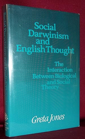 Imagen del vendedor de SOCIAL DARWINISM AND ENGLISH THOUGHT: The Interaction Between Biological and Social Theory a la venta por BOOKFELLOWS Fine Books, ABAA