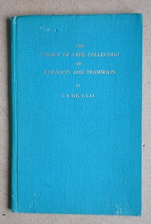 Bild des Verkufers fr The Theory of Fare Collection on Railways and Tramways. zum Verkauf von N. G. Lawrie Books