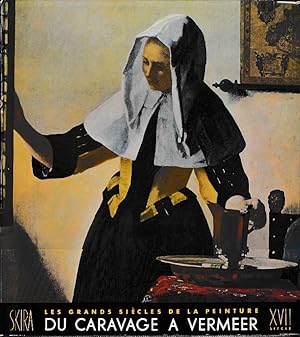 Seller image for Les tendances nouvelles en Europe de Caravage a Vermeer. Le dix-septiem sicle. Collana: Les grands sicles de la peinture for sale by Laboratorio del libro