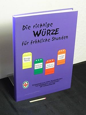 Die richtige Würze für fröhliche Stunden - eingesandt aus vielen Bundesländern von Mitgliedern un...