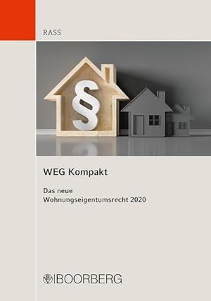 Image du vendeur pour WEG Kompakt : Das neue Wohnungseigentumsrecht 2020 mis en vente par AHA-BUCH GmbH