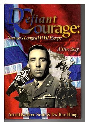 Seller image for DEFIANT COURAGE: Norway's Longest WWII Escape, a True Story. for sale by Bookfever, IOBA  (Volk & Iiams)