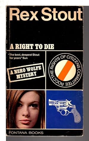 Imagen del vendedor de A RIGHT TO DIE. a la venta por Bookfever, IOBA  (Volk & Iiams)