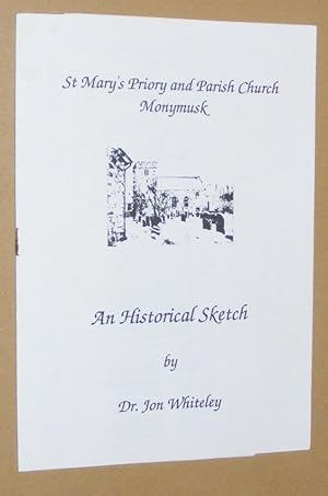 Imagen del vendedor de St Mary's Priory and Parish Church, Monymusk: an historical sketch a la venta por Nigel Smith Books