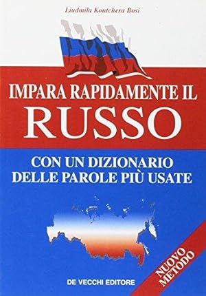 Imagen del vendedor de Impara rapidamente il russo. Con un dizionario delle parole pi usate a la venta por Usatopoli libriusatierari