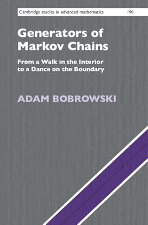 Immagine del venditore per Generators of Markov Chains : From a Walk in the Interior to a Dance on the Boundary venduto da GreatBookPrices