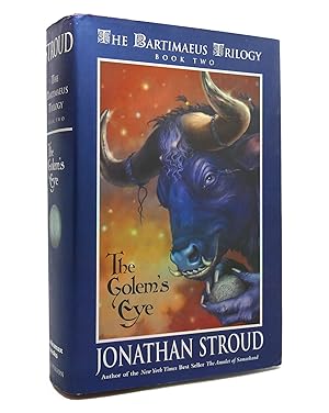 THE GOLEM'S EYE The Bartimaeus Trilogy, Book 2