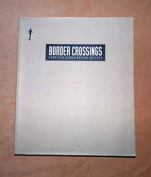 Seller image for Border Crossings: Fourteen Scandinavian Artists for sale by Portman Rare Books