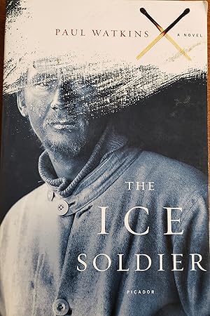 Seller image for The Ice Soldier: A Novel for sale by Lon Pen