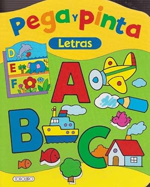 Imagen del vendedor de Pega y pinta. Letras. Edad: 4+. a la venta por La Librera, Iberoamerikan. Buchhandlung