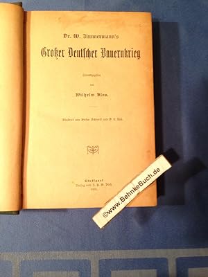 W. Zimmermann's Grosser Deutscher Bauernkrieg. Hrsg. von Wilhelm Blos. Ill. von Victor Schivert ;...
