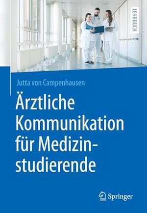 Bild des Verkufers fr rztliche Kommunikation fr Medizinstudierende zum Verkauf von AHA-BUCH GmbH