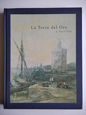 Seller image for La Torre del Oro y Sevilla for sale by El libro que vuela