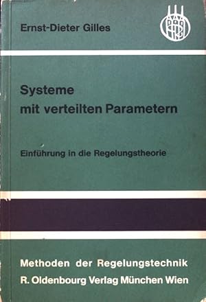 Imagen del vendedor de Systeme mit verteilten Parametern : Einf. in d. Regelungstheorie. Methoden der Regelungstechnik; a la venta por books4less (Versandantiquariat Petra Gros GmbH & Co. KG)